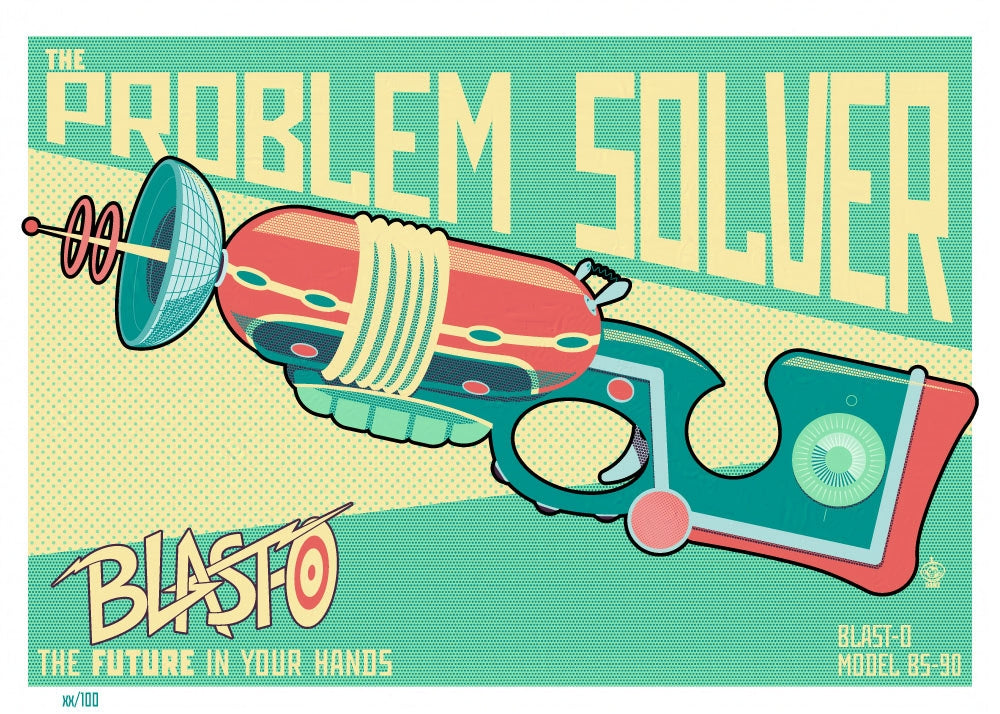 Blast-O Problem Solver Raygun 5x7 Giclee Print Ltd Ed