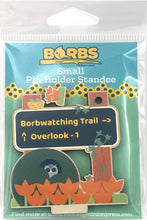 Load image into Gallery viewer, BORBs Wooden Pin Holder Small Standee - Borbwatching Trail