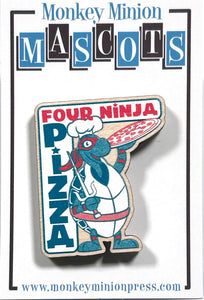 Mascots 4 Ninja Pizza Wooden Pin