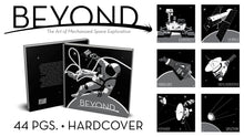 Load image into Gallery viewer, BEYOND: The Art of Space Exploration Artbook