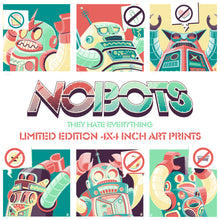 Load image into Gallery viewer, NOBOT No Love 4x4 Limited Edition Giclee Print