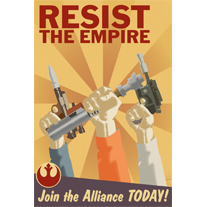 Resist The Empire Rebel Aliance Propaganda - 12x18 Print