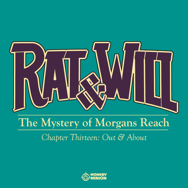 Rat & Will Chapter 13: Out & About