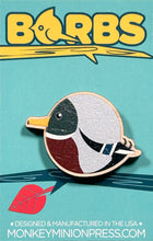Load image into Gallery viewer, BORBS Mallard Drake Duck Wooden Pin
