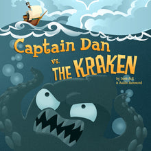 Load image into Gallery viewer, Captain Dan vs. The Kraken All Ages Picture Book
