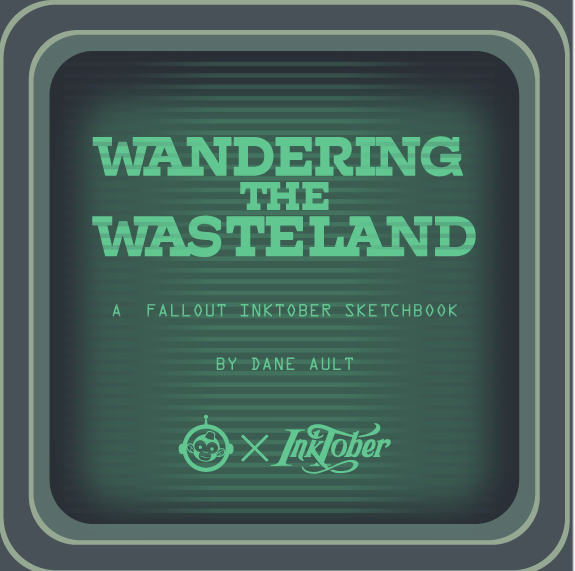 Wandering the Wasteland: A Fallout Inktober Sketchbook