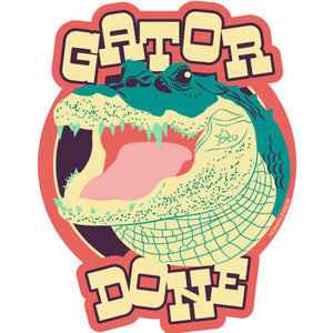 Gator Done 3 Inch Sticker