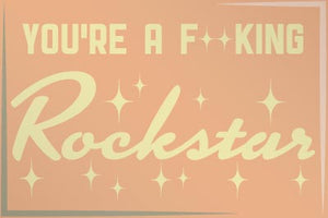 Motivation You're a Rockstar - 2x3 Magnet